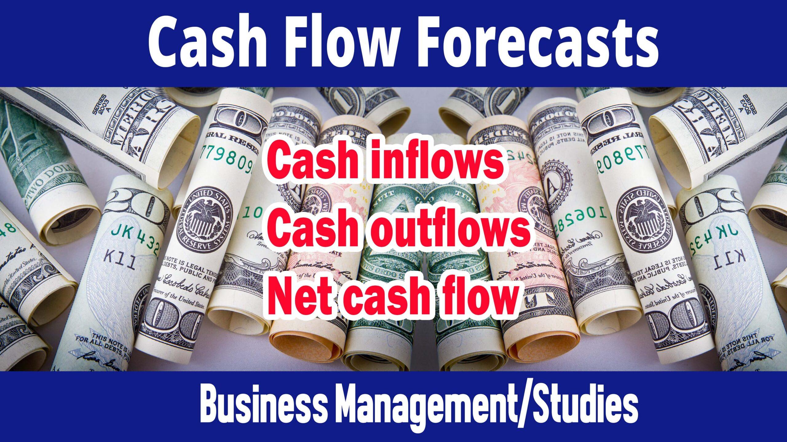 Cash flow forecasts