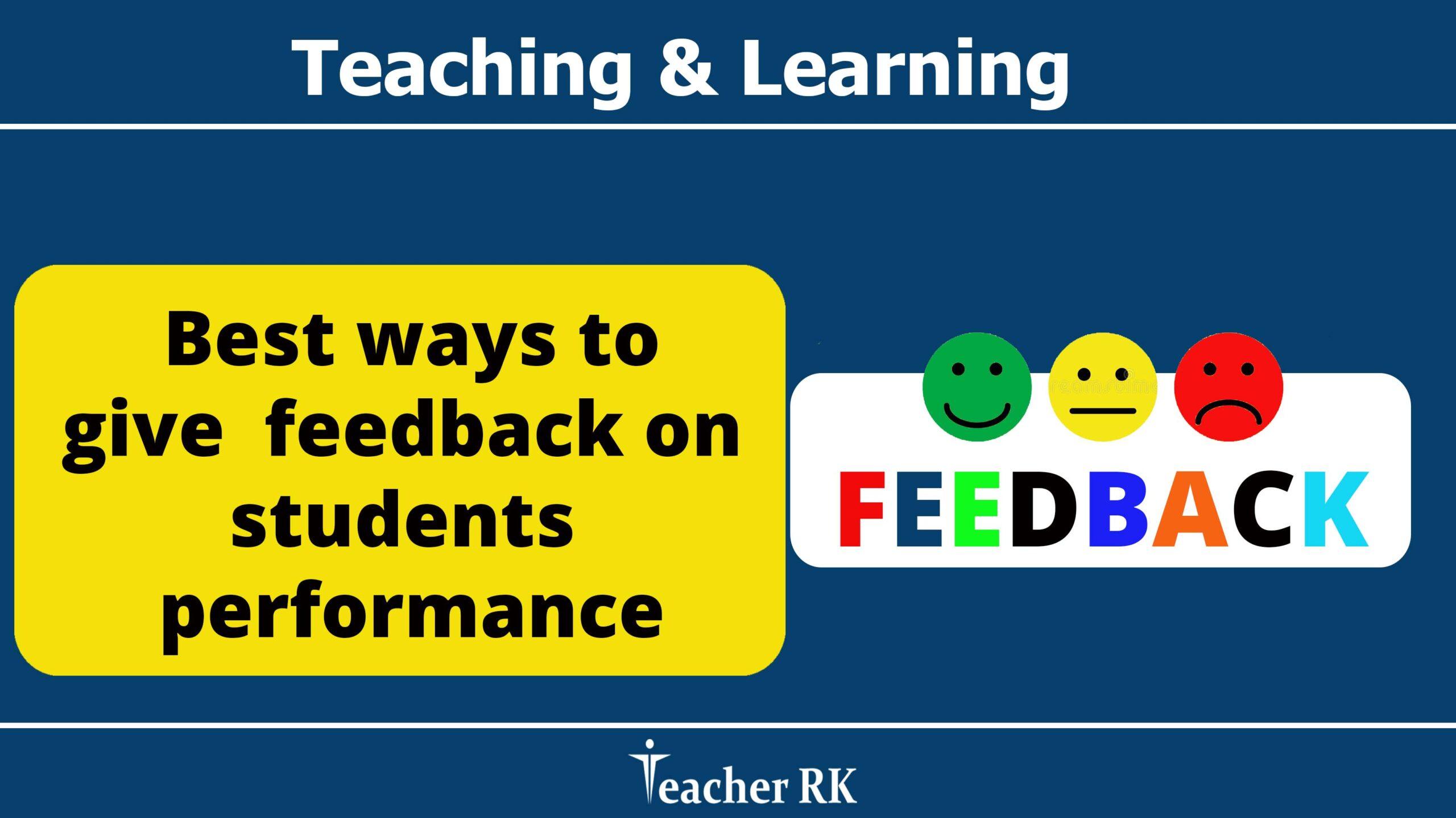 How Do Teachers Give Feedback To Students Examples