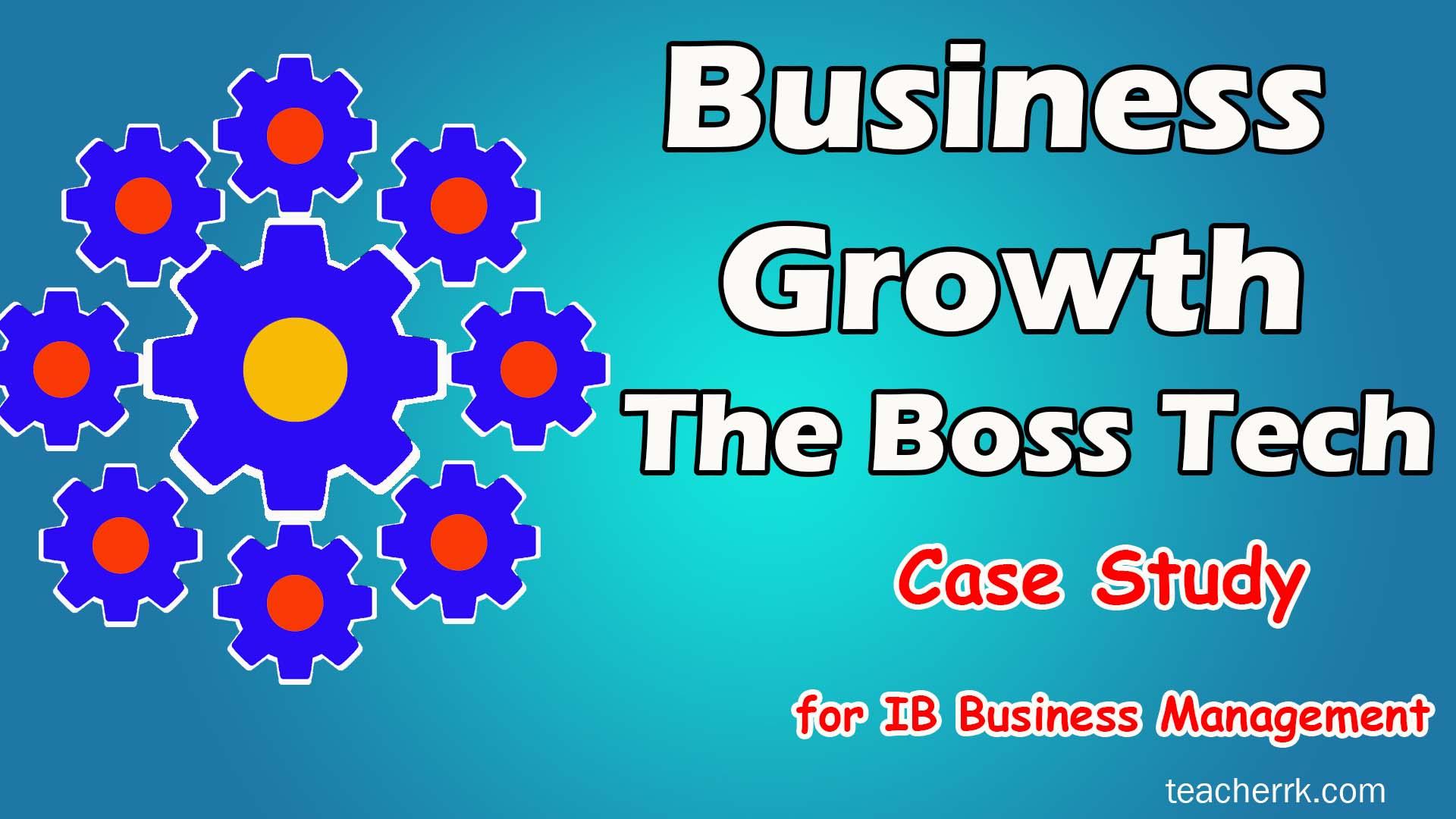 Business growth case study