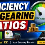 Efficiency and gearing ratios formulas and interpretation