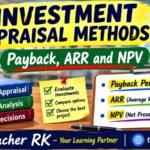 Investment Appraisal Methods Payback Period ARR and NPV